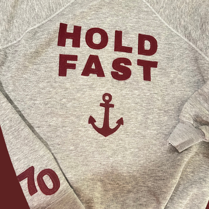 Hold Fast Sweatshirt