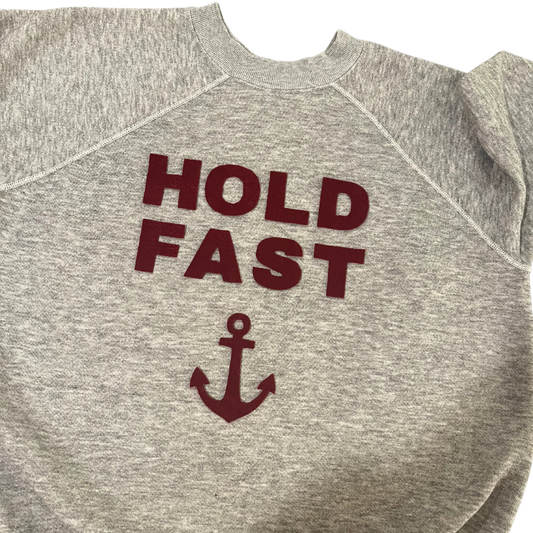 Hold Fast Sweatshirt